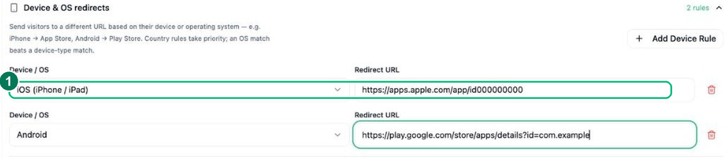 Device & OS redirect rules: iOS to the App Store and Android to Google Play